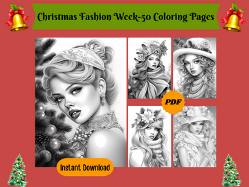 50 Christmas Fashion Week-Printable Grayscale Coloring Pages, Digital download